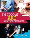 Cover: I'm Good At Art, What Job Can I Get? - Wayland