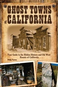 Cover: Ghost Towns of California - Voyageur Press