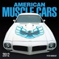 Cover: American Muscle Cars 2012 - Motorbooks