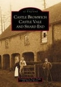 Cover: Castle Bromwich, Castle Vale and Shard End: Images of England - The History Press Ltd