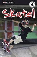 Cover: Skate! - DK Publishing (Dorling Kindersley)