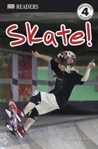 Enlarge image Cover: Skate! - DK Publishing (Dorling Kindersley)