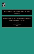 Cover: Improving School Accountability - Check-Ups or Choice - JAI Press Inc.