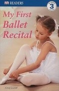 Cover: My First Ballet Recital - DK Publishing (Dorling Kindersley)