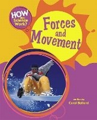 Enlarge image Cover: How Does Science Work?: Forces and Movement - Wayland