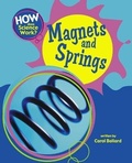 Cover: How Does Science Work?: Magnets and Springs - Wayland