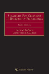 Abbildung von: Strategies for Creditors in Bankruptcy Proceedings - Aspen Publishers Inc.,U.S.