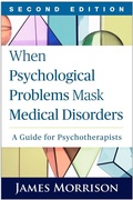 Cover: When Psychological Problems Mask Medical Disorders - The Guilford Press