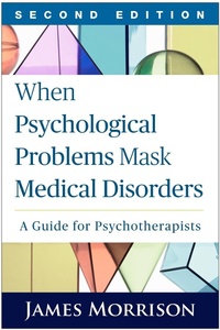 Enlarge image Cover: When Psychological Problems Mask Medical Disorders - The Guilford Press