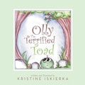 Cover: Olly The Terrified Toad - Archway Publishing
