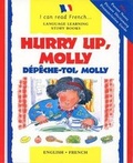 Cover: Hurry Up Molly/English-French - B.E.S. Publishing