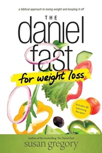 Enlarge image Cover: The Daniel Fast for Weight Loss - Tyndale House Publishers