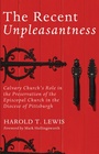Cover: The Recent Unpleasantness - Wipf and Stock Publishers