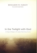 Cover: In the Twilight with God - Wipf & Stock Publishers