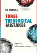 Cover: Three Theological Mistakes - Wipf & Stock Publishers