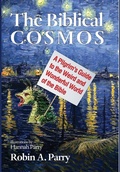 Cover: The Biblical Cosmos - Wipf & Stock Publishers