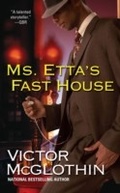 Cover: Ms. Etta's Fast House - Dafina