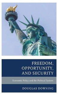 Enlarge image Cover: Freedom, Opportunity, and Security - Lexington Books