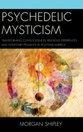 Cover: Psychedelic Mysticism - Lexington Books