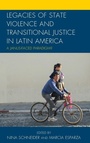 Cover: Legacies of State Violence and Transitional Justice in Latin America - Lexington Books