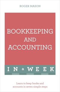 Enlarge image Cover: Bookkeeping And Accounting In A Week - TEACH YOURSELF