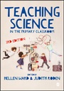 Cover: Teaching Science in the Primary Classroom - SAGE Publications Ltd