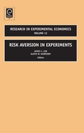 Cover: Risk Aversion in Experiments - JAI Press Inc.
