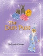 Cover: The Dust Pups - AUTHORHOUSE