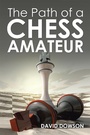 Cover: The Path of a Chess Amateur - AuthorHouse UK