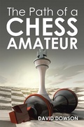Cover: The Path of a Chess Amateur - AuthorHouse UK