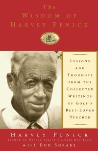 Abbildung von: The Wisdom of Harvey Penick - Simon & Schuster