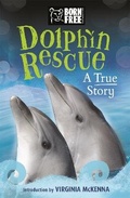 Cover: Born Free: Dolphin Rescue - Orion Children's Books