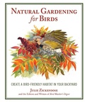 Cover: Natural Gardening for Birds - Skyhorse Publishing