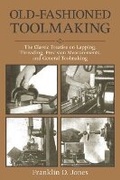 Cover: Old-Fashioned Toolmaking - Skyhorse Publishing