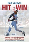 Cover: Rod Carew's Hit to Win - MVP Books