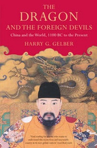 Enlarge image Cover: The Dragon and the Foreign Devils - Bloomsbury Publishing PLC