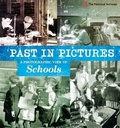 Cover: Past in Pictures: A Photographic View of Schools - Wayland
