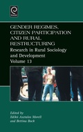 Cover: Gender Regimes, Citizen Participation and Rural Restructuring - JAI Press Inc.