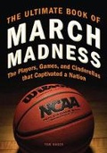 Cover: The Ultimate Book of March Madness - MVP Books