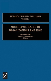 Enlarge image Cover: Multi-Level Issues in Organizations and Time - JAI Press Inc.