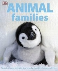 Enlarge image Cover: Animal Families - DK Publishing (Dorling Kindersley)