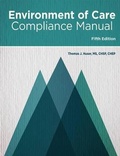 Cover: The Environment of Care Compliance Manual, Fifth Edition - Hcpro, a Division of Simplify Compliance