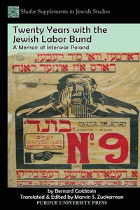 Abbildung von: Twenty Years with the Jewish Labor Bund - Purdue University Press