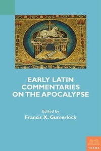 Enlarge image Cover: Early Latin Commentaries on the Apocalypse - Medieval Institute Publications
