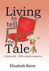 Enlarge image Cover: Living To Tell The Tale - Xlibris