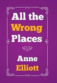 Enlarge image Cover: All the Wrong Places - Xlibris