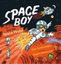 Cover: Space Boy and the Space Pirate - Astra Young Readers
