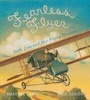Cover: Fearless Flyer - Calkins Creek