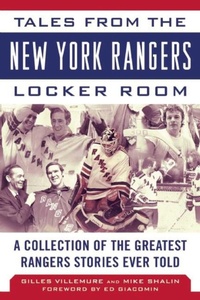 Enlarge image Cover: Tales from the New York Rangers Locker Room - Sports Publishing LLC