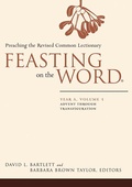 Cover: Feasting on the Word: Year A, Volume 1 - Westminster John Knox Press